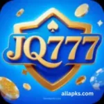 JQ777 Game Download APK | Real Earning App 2026